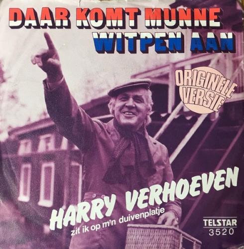 Daar komt munne witpen aan / Zit ik op m'n duivenplatje