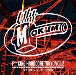 Fucking Hardcore Tokyo, Vol.2