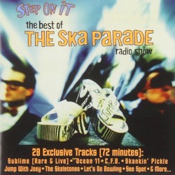 Step on It: The Best of The Ska Parade Radio Show