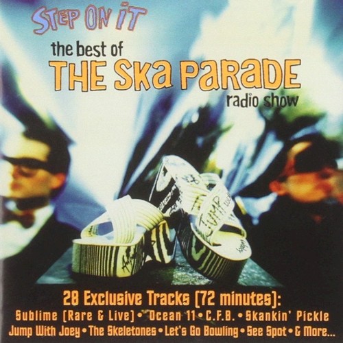 Step on It: The Best of The Ska Parade Radio Show