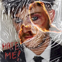 Hate Me