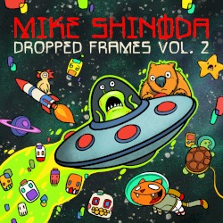 Dropped Frames, Vol. 2