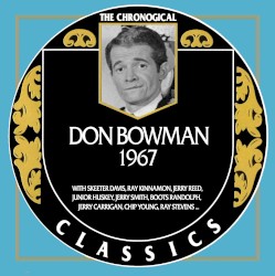 The Chronogical Classics: Don Bowman 1967