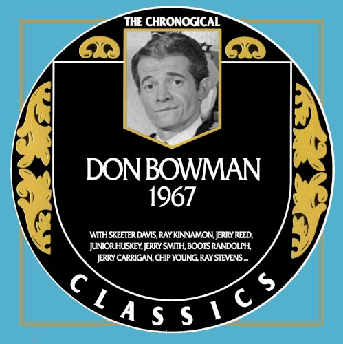 The Chronogical Classics: Don Bowman 1967