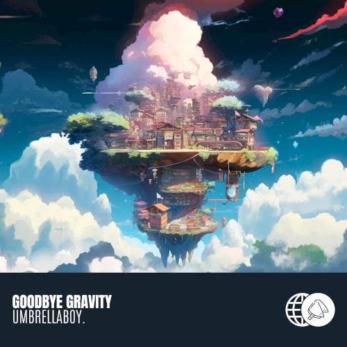Goodbye Gravity
