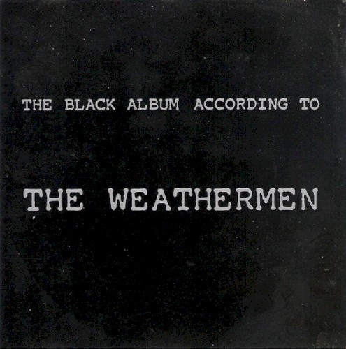 The Black Album According to the Weathermen