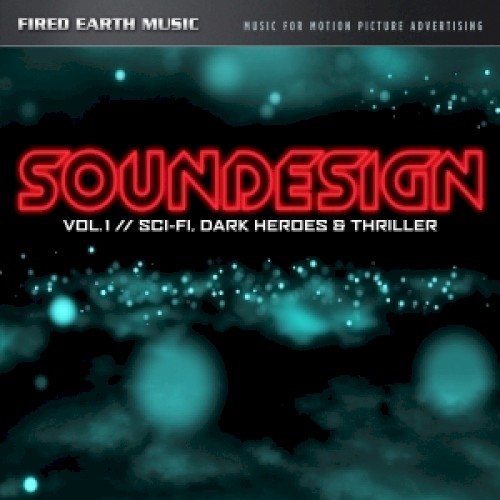 Soundesign Vol. 1: Sci‐Fi, Dark Heroes & Thriller