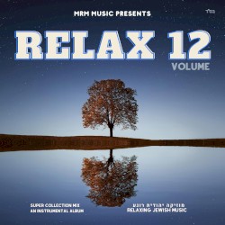 Relax, Vol. 12