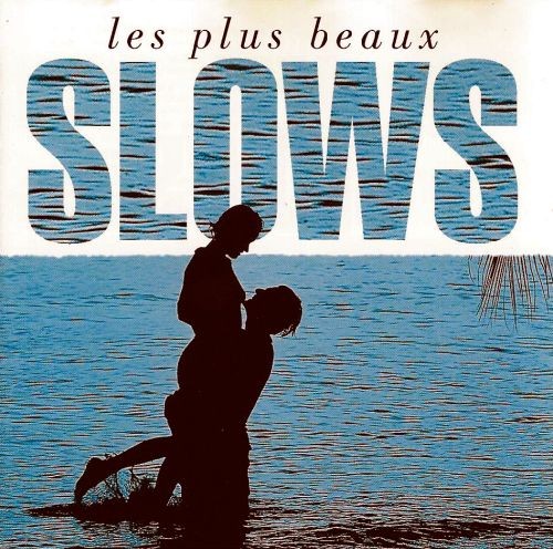 Les plus beaux slows