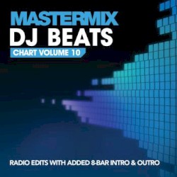 Mastermix: DJ Beats Chart, Volume 10