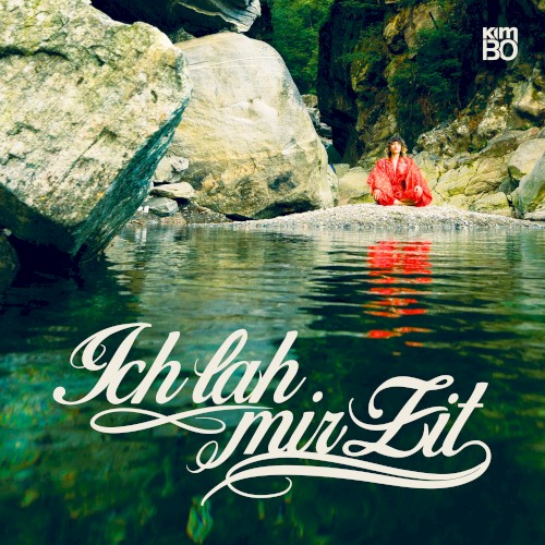 Ich lah mir Zit