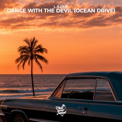 Dance With the Devil (Ocean Drive)