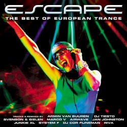 Escape: The Best of European Trance
