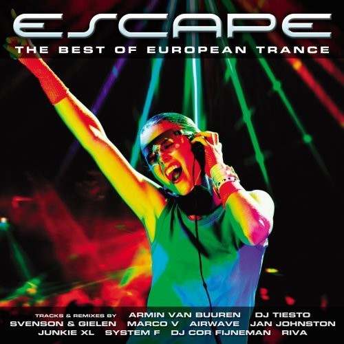 Escape: The Best of European Trance