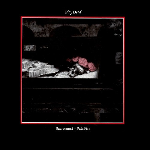 Sacrosanct / Pale Fire