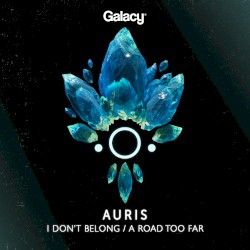 I Don’t Belong / A Road Too Far