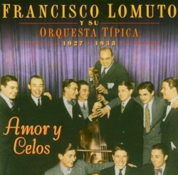 Amor y celos: 1927-1938