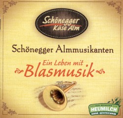 Ein Leben mit Blasmusik