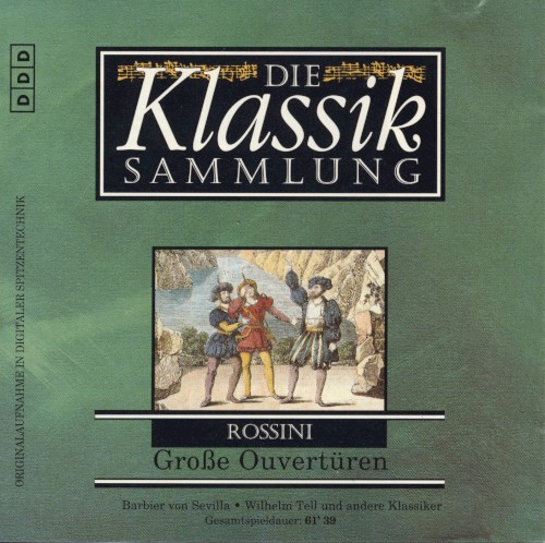 Die Klassiksammlung 32: Rossini: Große Ouvertüren