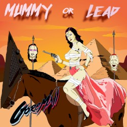 Mummy Or Lead