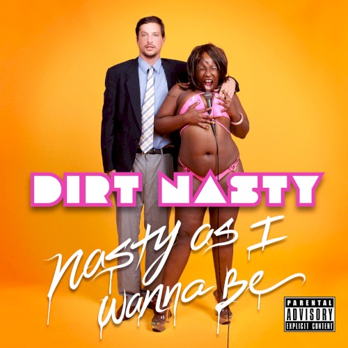 Nasty as I Wanna Be