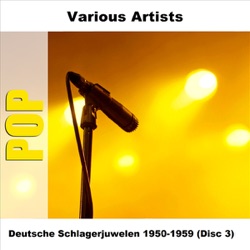 Deutsche Schlagerjuwelen 1950-1959