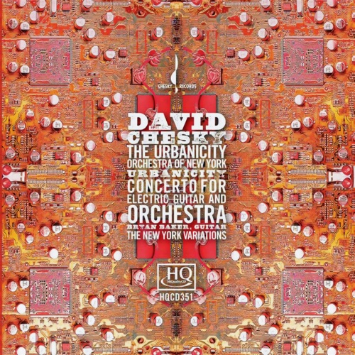 Urbanicity / Concerto for Electric Guitar and Orchestra / The New York Variations