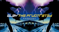 THE FRUSTRATED Anthology