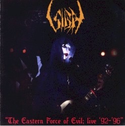 Eastern Force of Evil ’92 – ’96