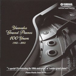 Yamaha Grand Pianos 100 Years 1902 - 2002