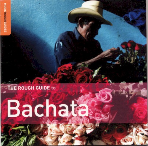The Rough Guide to Bachata