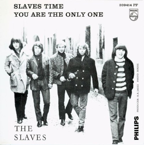 Slaves Time / You Are the Only One
