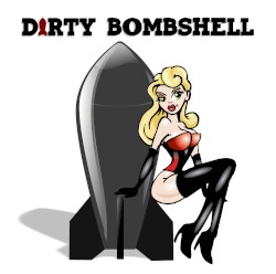 Dirty Bombshell