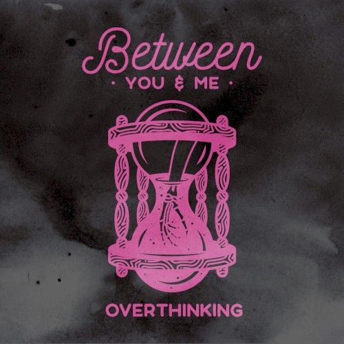 Overthinking