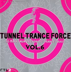 Tunnel Trance Force, Volume 6
