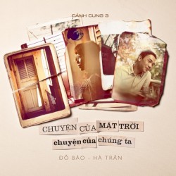 Cánh Cung 3: Chuyện Của Mặt Trời Chuyện Của Chúng Ta
