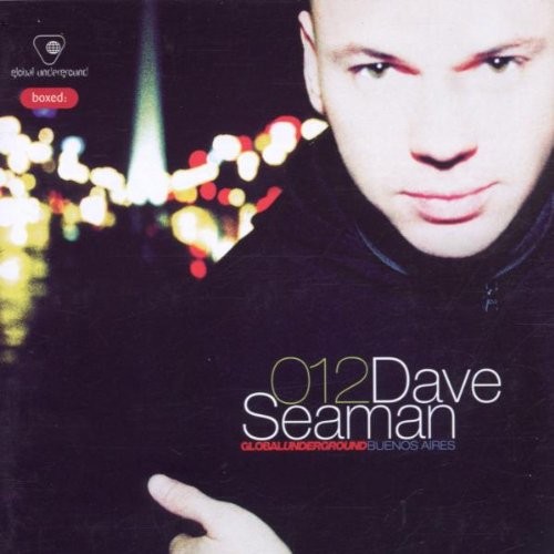 Global Underground 012: Dave Seaman in Buenos Aires