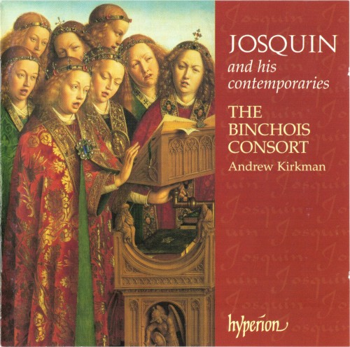Josquin and His Contemporaries