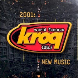KROQ: New Music 2001