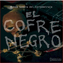 El Cofre Negro (Banda Sonora del Cortometraje)