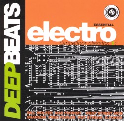 Essential Electro Dancefloor Classics 1
