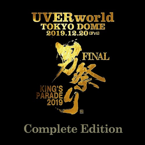 UVERworld KING'S PARADE 男祭り FINAL at TOKYO DOME 2019.12.20