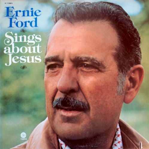 Ernie Ford Sings About Jesus