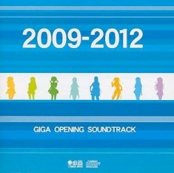 Giga Opening Soundtrack 2009-2012
