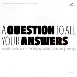 A Question to All Your Anwsers