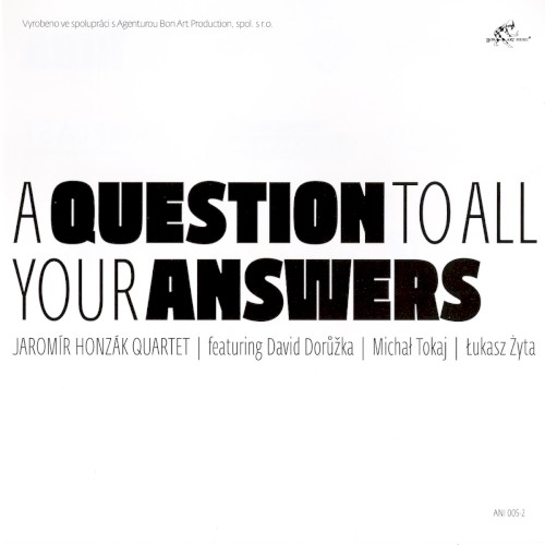 A Question to All Your Anwsers