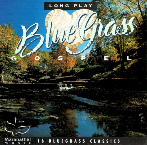 Long Play Bluegrass Gospel
