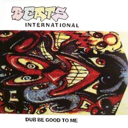 Dub Be Good to Me