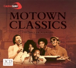 Motown Classics: The Soul of a Nation