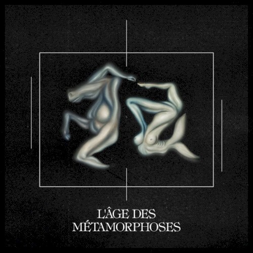 L'Âge des métamorphoses